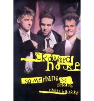 Something So Strong: Crowded House