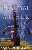 The Betrayal of Arthur