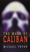 The Hsf: Mask of Caliban