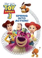 Spring Into Action! (Disney/Pixar Toy Story 3)