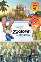 The Official Disney Zootopia Handbook