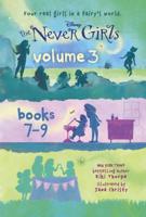 The Never Girls. Volume 3, Books 7-9