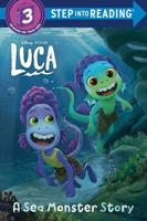 A Sea Monster Story (Disney/Pixar Luca). Step Into Reading(R)(Step 3)