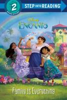 Family Is Everything (Disney Encanto). Step Into Reading(R)(Step 2)