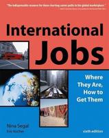 International Jobs: Where They Are, How to Get Them