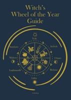 Witch's Wheel of the Year Guide