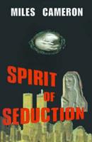 Spirit of Seduction