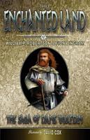 This Enchanted Land: The Saga of Dane Wulfdin