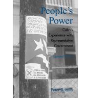 People's Power: Cuba's Experience with Representative Government, Updated Edition