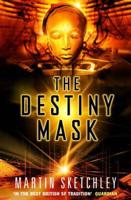 The Destiny Mask