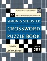 Simon and Schuster Crossword Puzzle Book #257