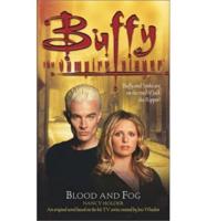 Buffy the Vampire Slayer: Blood and Fog