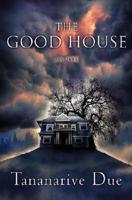 The Good House