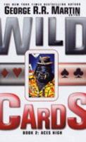 Wild Cards. 2 Aces High : A Mosaic Novel