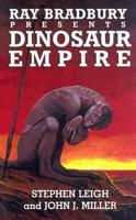 Ray Bradbury Presents Dinosaur Empire