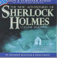 The New Adventures of Sherlock Holmes. Vol 22 Murder by Moonlight / The Singular Affair of the Coptic Compass