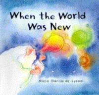 When the World Was New