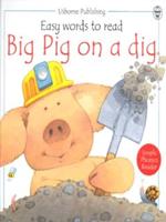 Big Pig on a Dig