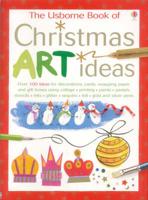 The Usbourne Book of Christmas Art Ideas
