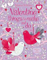Valentine Things to Make and Do