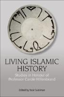 Living Islamic History