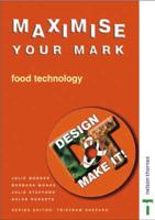 Design and Make It! Maximise Your Mark: Food Technology Teacher File and CD-ROM