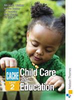 Child Care and Education. CACHE Level 2