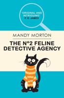 The No 2 Feline Detective Agency. Book 1