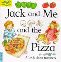 Jack and Me and the Pizza
