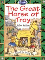 The Great Horse of Troy