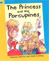 The Princess and the Porcupines