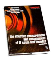 The Effective Measurement and Management of IT Costs and Benefits
