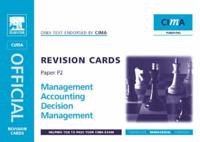 CIMA Managerial Level. Paper P2 Management Accounting Decision Management