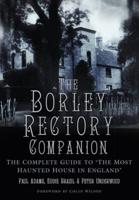 The Borley Rectory Companion