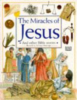 The Miracles of Jesus and Other Bible Stories