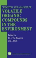 Chemistry and Analysis of Volatile Organic Compounds in the Environment