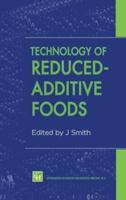 The Technology of Reduced-Additive Foods