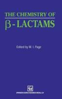 The Chemistry of B-Lactams