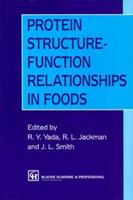 Protein Structure-Function Relationships in Food