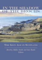 In the Shadow of the Brochs