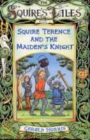 Squire Terence and the Maiden's Knight