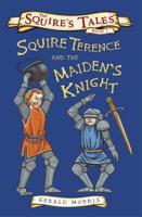 Squire Terence and the Maiden's Knight