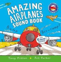 Amazing Airplanes Sound Book