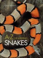 A-Z of Keeping Snakes