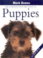 The Complete Petcare Guide to Puppys [I.e. Puppies]