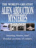 The World's Greatest Alien Abduction Mysteries