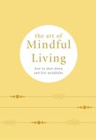 The Art of Mindful Living