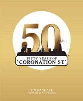 Fifty Years of Coronation St