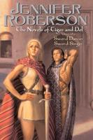 The Novels of Tiger and Del, Volume I