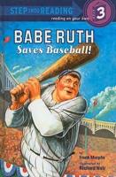 Babe Ruth Saves Baseball